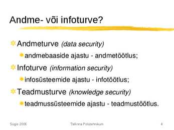 Andmeturve üldosa #4