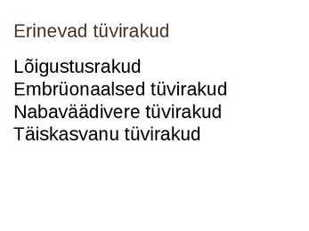 Tüvirakud #4
