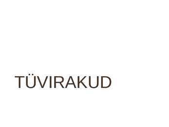 Tüvirakud