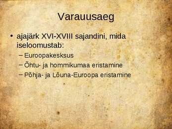 Euroopa varauusaja algul #2