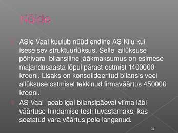 Immateriaalse põhivara arvestus #31