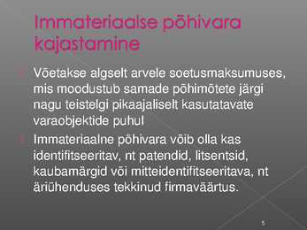 Immateriaalse põhivara arvestus #5