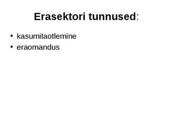 Avalik sektor ja erasektor #11