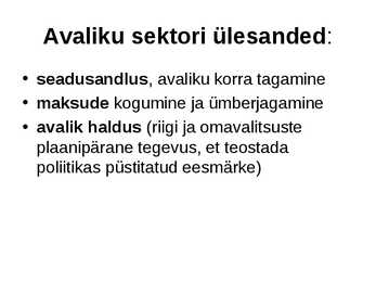 Avalik sektor ja erasektor #8