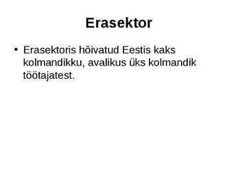 Avalik sektor ja erasektor #10