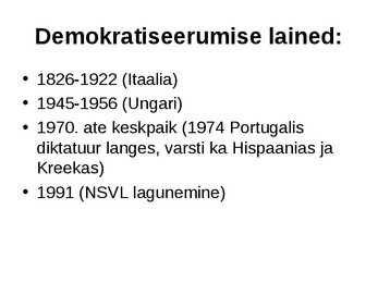 Demokraatia levik #9