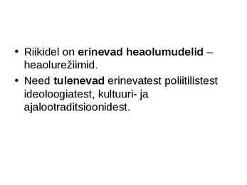 Individuaalne ja kollektiivne heaolu #3