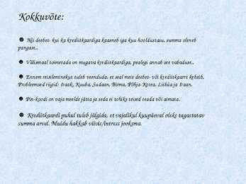 Krediit-ja Deebetkaart-Powerpointi esitlus #9