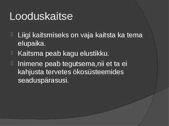 Looduskaitse #3