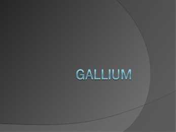 Gallium