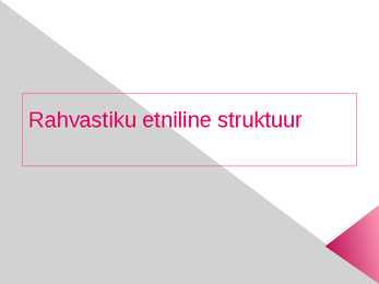Rahvastuku etniline struktuur