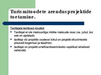 Turismitoodete arendusprojektide toetamine #3