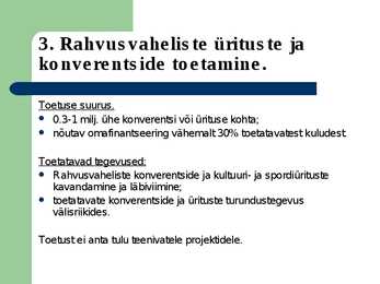 Turismitoodete arendusprojektide toetamine #9