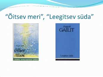 August Mälk ja August Gailit #4