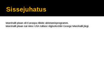 Marshalli plaan #2