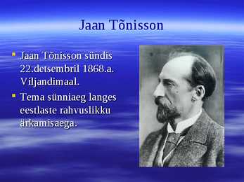 Jaan Tõnisson-esitlus #2