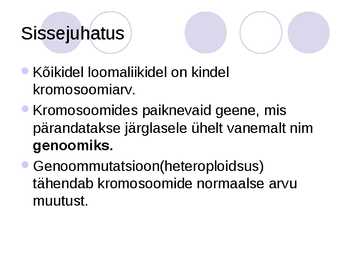 Genoommutatsioonid #2