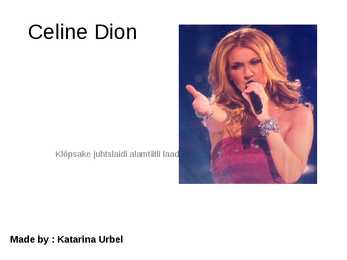 Celine Dion