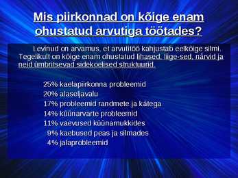 Arvutiga töötamise ohud ja nendest hoidumise viisid #3