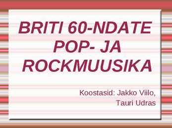 Briti 60 -date POP-ja ROCKMUUSIKA