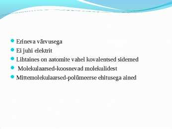 Mittemetallide-füüsikalised omadused #2
