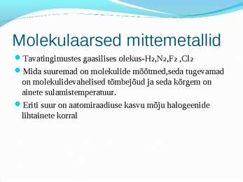 Mittemetallide-füüsikalised omadused #4