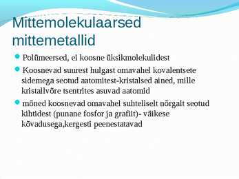 Mittemetallide-füüsikalised omadused #5