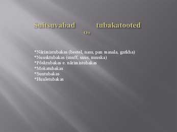 Suitsuvabad tubakatooted #2