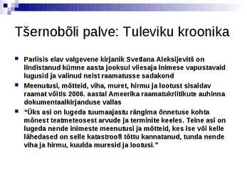 Svetlana Aleksijevitš- Tšernobõli palve-tuleviku kroonika- #4