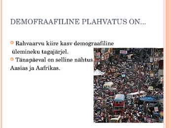 Ülerahvastus ehk demograafiline plahvatus - powerpoint #2