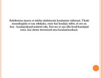 Kuulamisoskus #2