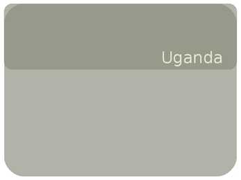Uganda