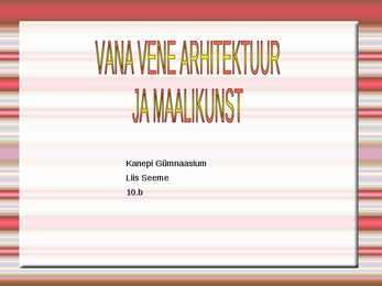 Vana Vene arhitektuur ja maalikunst