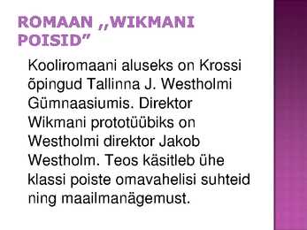 Jaan Krossi elulugu ja looming - esitlus #23