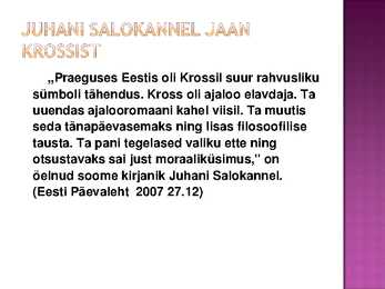 Jaan Krossi elulugu ja looming - esitlus #31