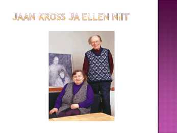 Jaan Krossi elulugu ja looming - esitlus #9