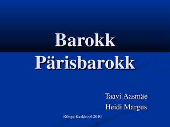 Barokk - pärisbarokk