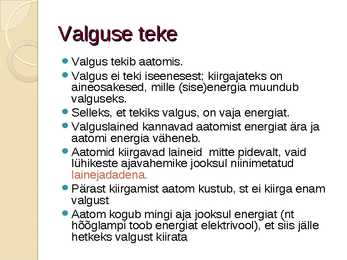 Valguse teke ja luminestsents #3