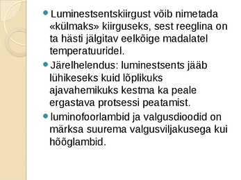 Valguse teke ja luminestsents #8