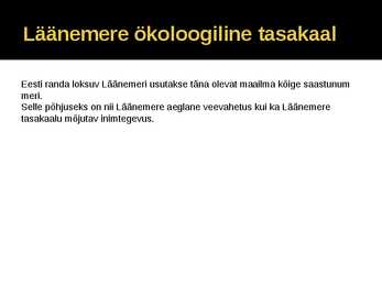 Läänemeri ja tema ökoloogiline tasakaal #4