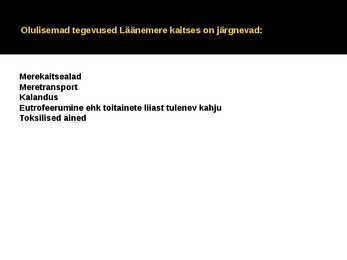 Läänemeri ja tema ökoloogiline tasakaal #8