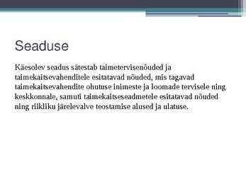 Taimekaitseseadus #2