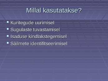 DNA profiil ja isiku tuvastamine selle abil #3