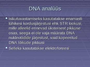 DNA profiil ja isiku tuvastamine selle abil #7