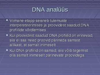 DNA profiil ja isiku tuvastamine selle abil #9