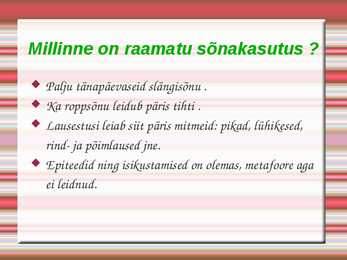 Makaagid ja majad #8