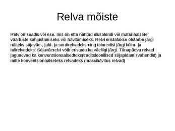 Relvaõpe #2