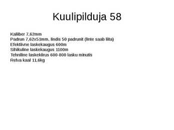 Relvaõpe #9