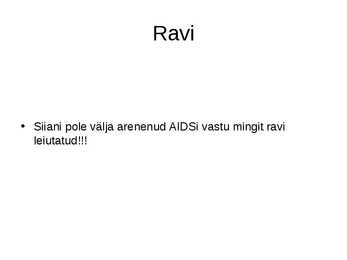 AIDS-i kokkuvõte #8