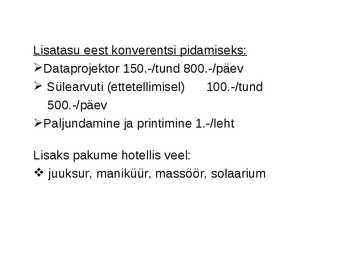 PowerPoint esitlus hotell Centrumi kohta #5